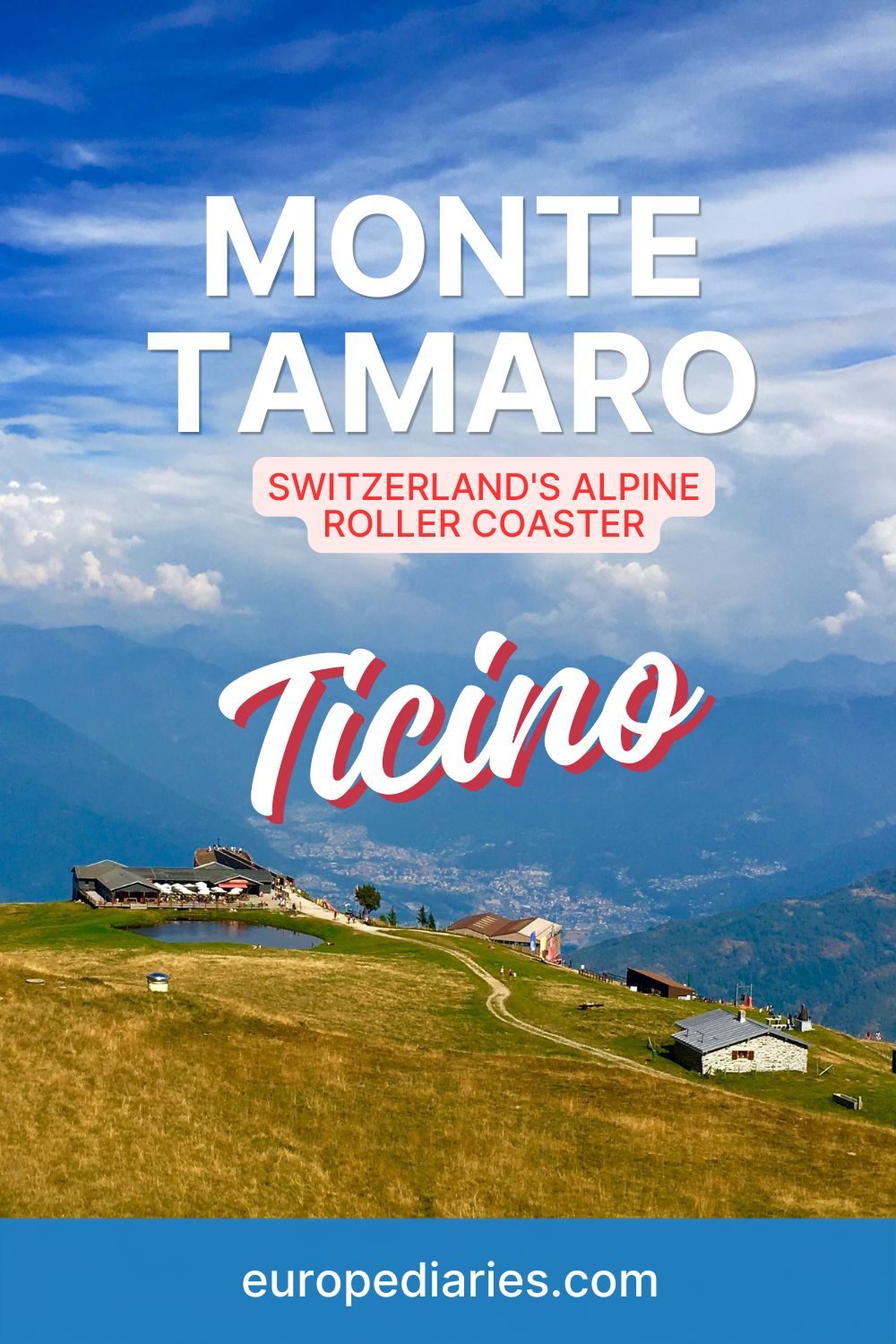 Guide to Monte Tamaro: Roller coaster in Ticino, Switzerland