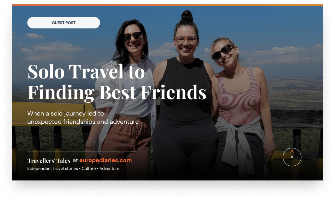 How i met my best friens while travelling