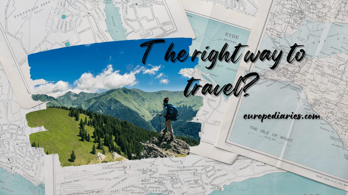 Traveller's dilemma.. what is the right way to travel?