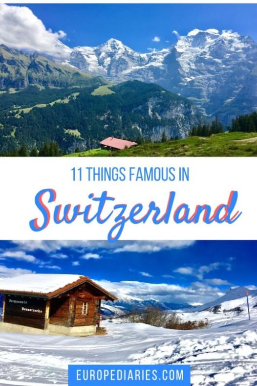 What is Switzerland known for? What to do in Switzerland?